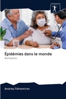 Épidémies dans le monde: Bref aperçu 6200938903 Book Cover