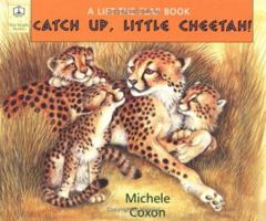 Catch Up, Little Cheetah! 1899248285 Book Cover