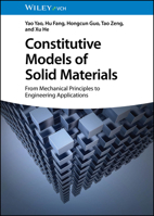 Constitutive Models of Solid Materials: From Mechanical Principles to Engineering Applications 3527355537 Book Cover