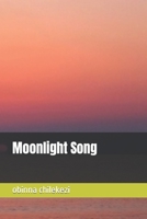 Moonlight Song: B0BDW4KSCY Book Cover