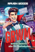 GRWM Dr Viktor Fangenstein: aka Dr Toothalicious (Monsters ,Mythical Beasts, Creatures and Beings series for kids) 1991306520 Book Cover