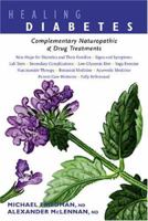 Healing Diabetes: Complementary Naturopathic & Drug Treatments 1897025165 Book Cover