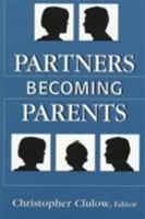 Partners Becoming Parents 0765700247 Book Cover