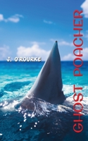 Ghost Poacher 1649795130 Book Cover