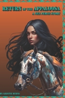 A Nez Perce story: Return of the Appaloosa B0DHXNK95N Book Cover
