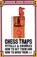 Chess Traps: Pitfalls And Swindles (Fireside Chess Library) 0671210416 Book Cover