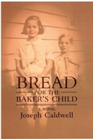 Bread for the Baker's Child 1889330663 Book Cover