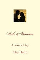 Dale & Vanessa 1530128757 Book Cover