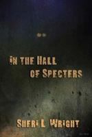 In The Hall of Specters 1729618383 Book Cover