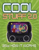 Cool Stuff 2.0: And How it Works 0756632072 Book Cover