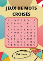 Jeux de Mots Croisés: Cahier d'activités et de divertissement pour adultes B08W5WHHQB Book Cover