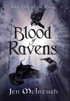 Blood of Ravens: Book One of the Rising 1914434005 Book Cover