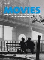 Movies: From the Silent Classics of the Silver Screen to the Digital and 3-D Era 0789322625 Book Cover