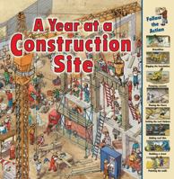 A Year at a Construction Site 1580137954 Book Cover