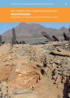 Wadi Khashab: Unearthing Late Prehistory in the Eastern Desert of Egypt 9042943815 Book Cover