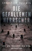 Die gefallenen Herrscher: Als die Menschen die Erde verkauften 3752820748 Book Cover