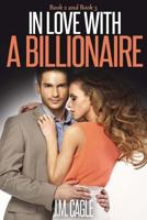 In Love with a Billionaire, Book Two and Book Three 1535179201 Book Cover