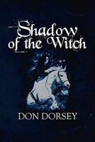 Shadow of the Witch 1607498839 Book Cover