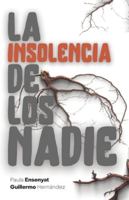 La insolencia de los nadie: Poemario (Spanish Edition) B0G1H8F5YC Book Cover