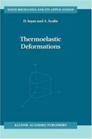 Thermoelastic Deformations 0792342305 Book Cover