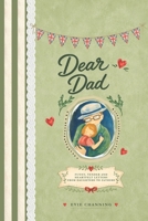 Dear Dad: A Father and Daughter Book of Funny and Heartfelt Letters | Father's Day Gift from Daughter B0H4574DHR Book Cover