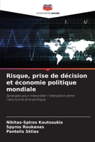 Risque, prise de décision et économie politique mondiale (French Edition) 6208373956 Book Cover