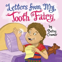 Letters from My Tooth Fairy 1639372814 Book Cover