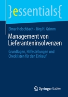 Management Von Lieferanteninsolvenzen : Grundlagen, Hilfestellungen und Checklisten F?r Den Einkauf 3658323159 Book Cover