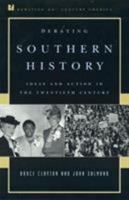 Debating Southern History 0847694143 Book Cover