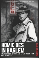 Homicides In Harlem: The Turbulent Stories and Life of a New York City Detective (The Walt Case Files) B08FNJK4P3 Book Cover