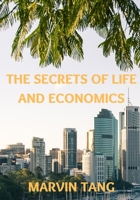 The Secrets Of Life And Economics B0BVT754LJ Book Cover