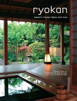 Ryokan: Japan's Finest Spas and Inns 0804838399 Book Cover