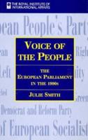 Voice of the People: The European Parliment in the 1990s 0905031881 Book Cover