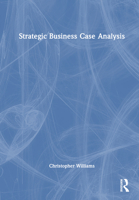 Strategic Business Case Analysis 1032265728 Book Cover