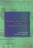 Ethics and Values in the Information Age 0155079565 Book Cover