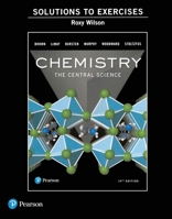 Student Solutions Manual to Exercises for Chemistry: The Central Science 0134552245 Book Cover