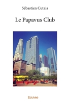 Le Papavus Club (French Edition) 2414288566 Book Cover