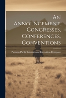 An Announcement, Congresses, Conferences, Conventions 1021705837 Book Cover