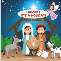 Hooray! It's a Holiday!: A poem book for kids B0CJLMK9QM Book Cover