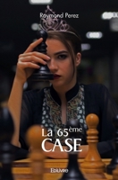 La 65ème case (French Edition) 2414459573 Book Cover