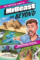 MrBeast and Beyond!: Awesome Facts Inspired by the YouTube Sensation B0FCDC5MDB Book Cover