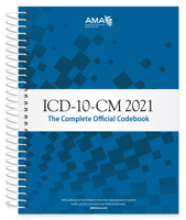 ICD-10-CM 2021: The Complete Official Codebook with Guidelines 1640160817 Book Cover