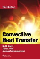 Convective Heat Transfer 0849399394 Book Cover