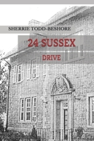 24 Sussex Drive 1493732390 Book Cover
