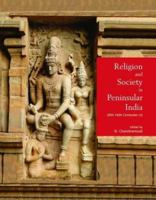 Religion and Society in Peninsular India (6th-16th Centuries CE) 8173055378 Book Cover