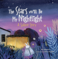 The Stars Will Be My Nightlight: A Sukkot Story 1728439043 Book Cover