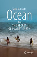 Ocean - The Secret of Planet Earth 3031559789 Book Cover