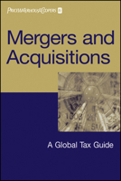 Mergers and Acquisitions: A Global Tax Guide 0471653950 Book Cover