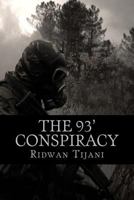 The 93' CONSPIRACY: A James bola novel 1500199001 Book Cover