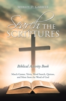 Search the Scriptures: Biblical Activity Book 1664244549 Book Cover